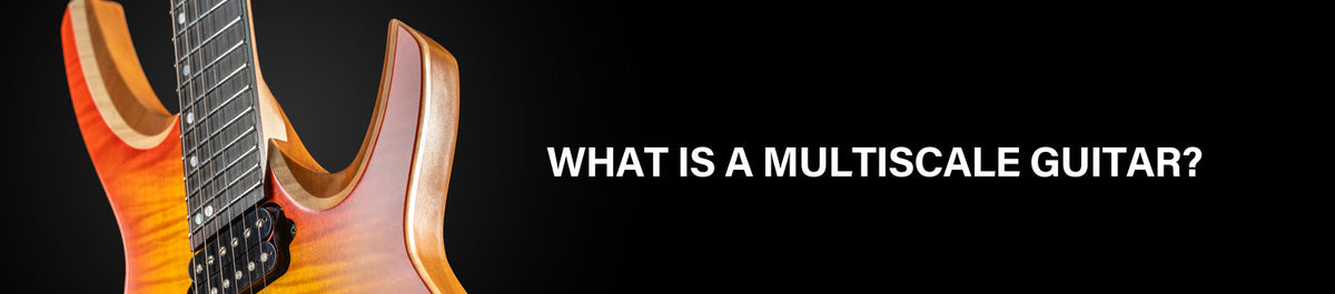 What Is a Multiscale Guitar? | Ormsby Guitars Australia